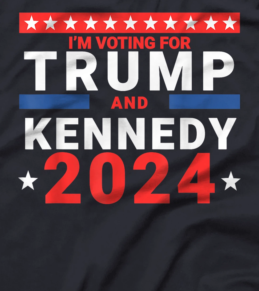 I'm voting for Trump and Kennedy 2024 T-Shirt