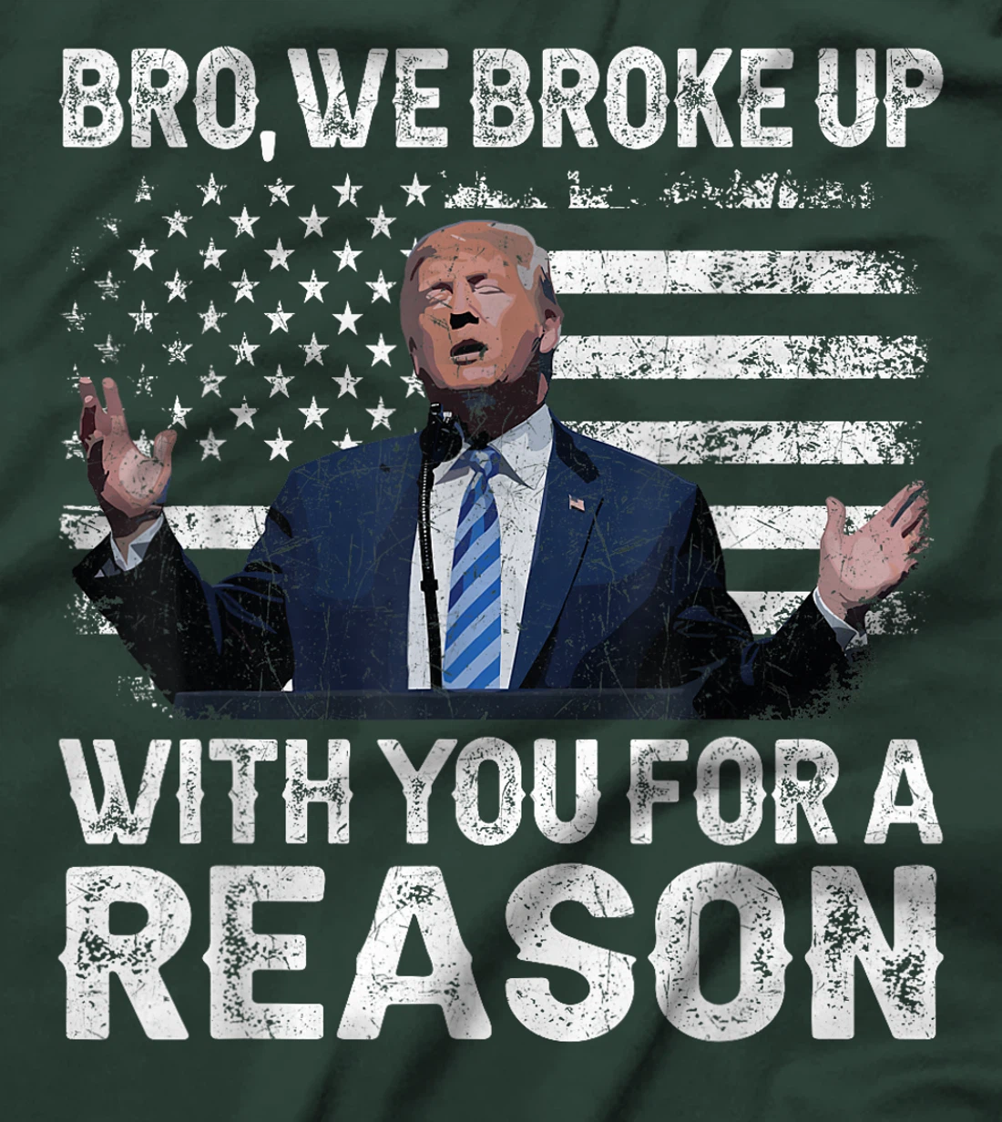 Trump Vance 2024 Retro Bro We Broke Up With You For A Reason T-Shirt