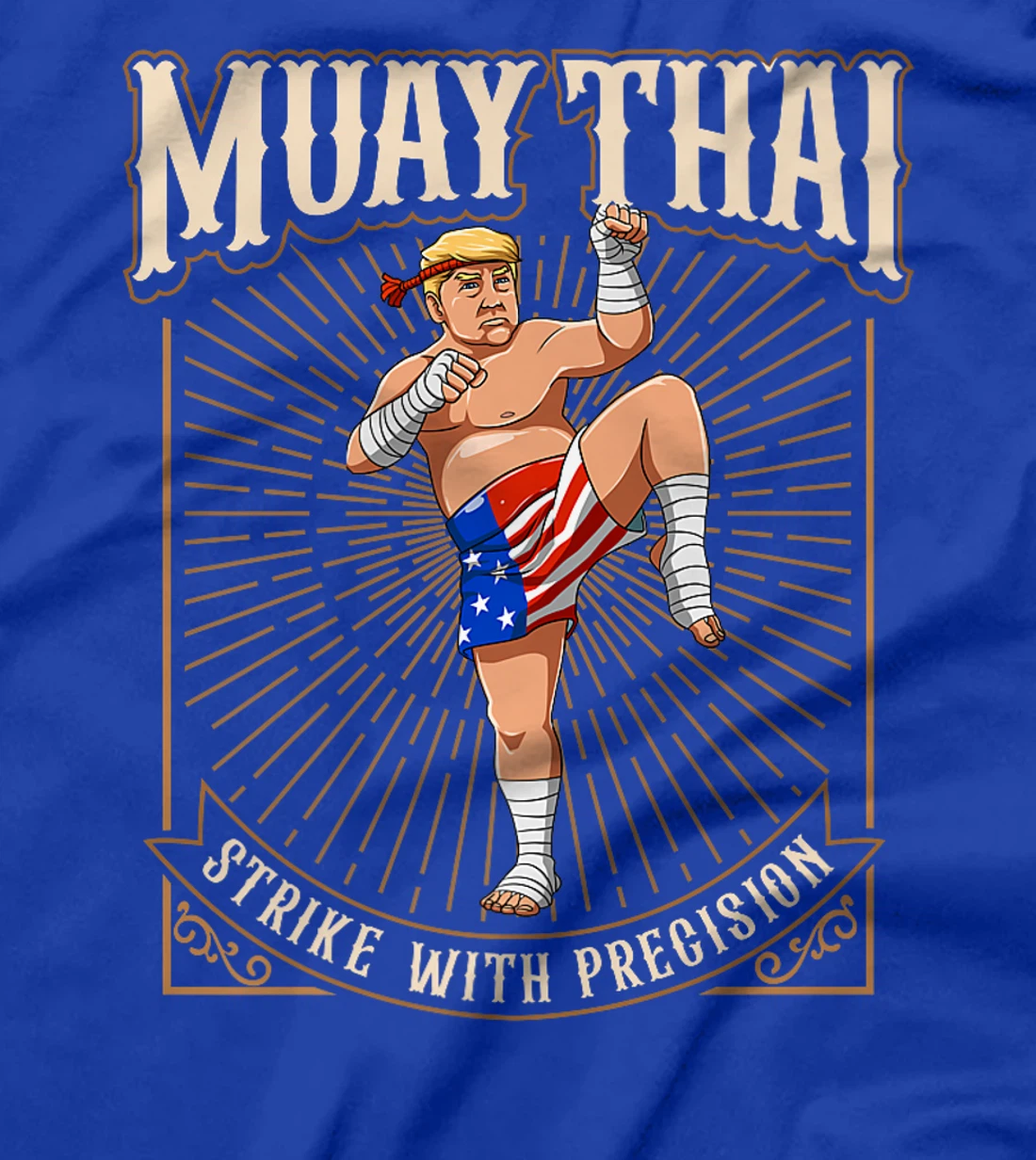 Strike With Precision - Cool Muay Thai Trump Premium T-Shirt