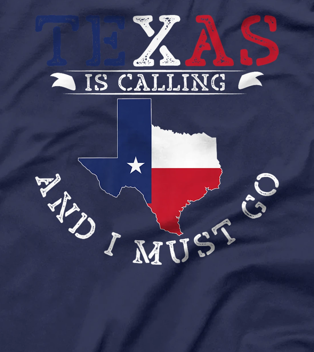 Texas Is Calling And I Must Go Texas Premium T-Shirt