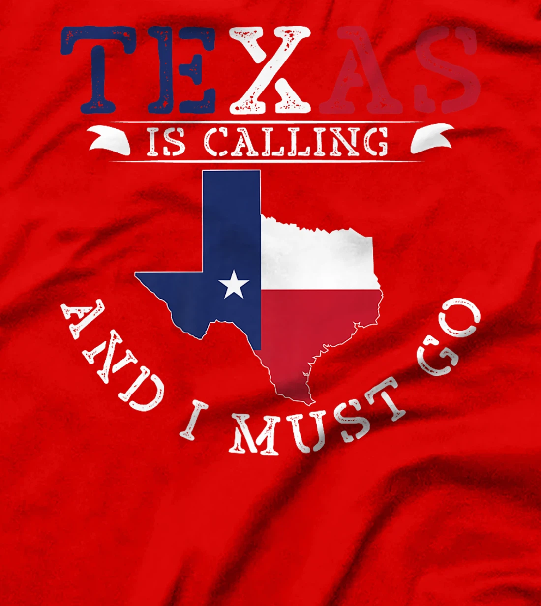 Texas Is Calling And I Must Go Texas Premium T-Shirt