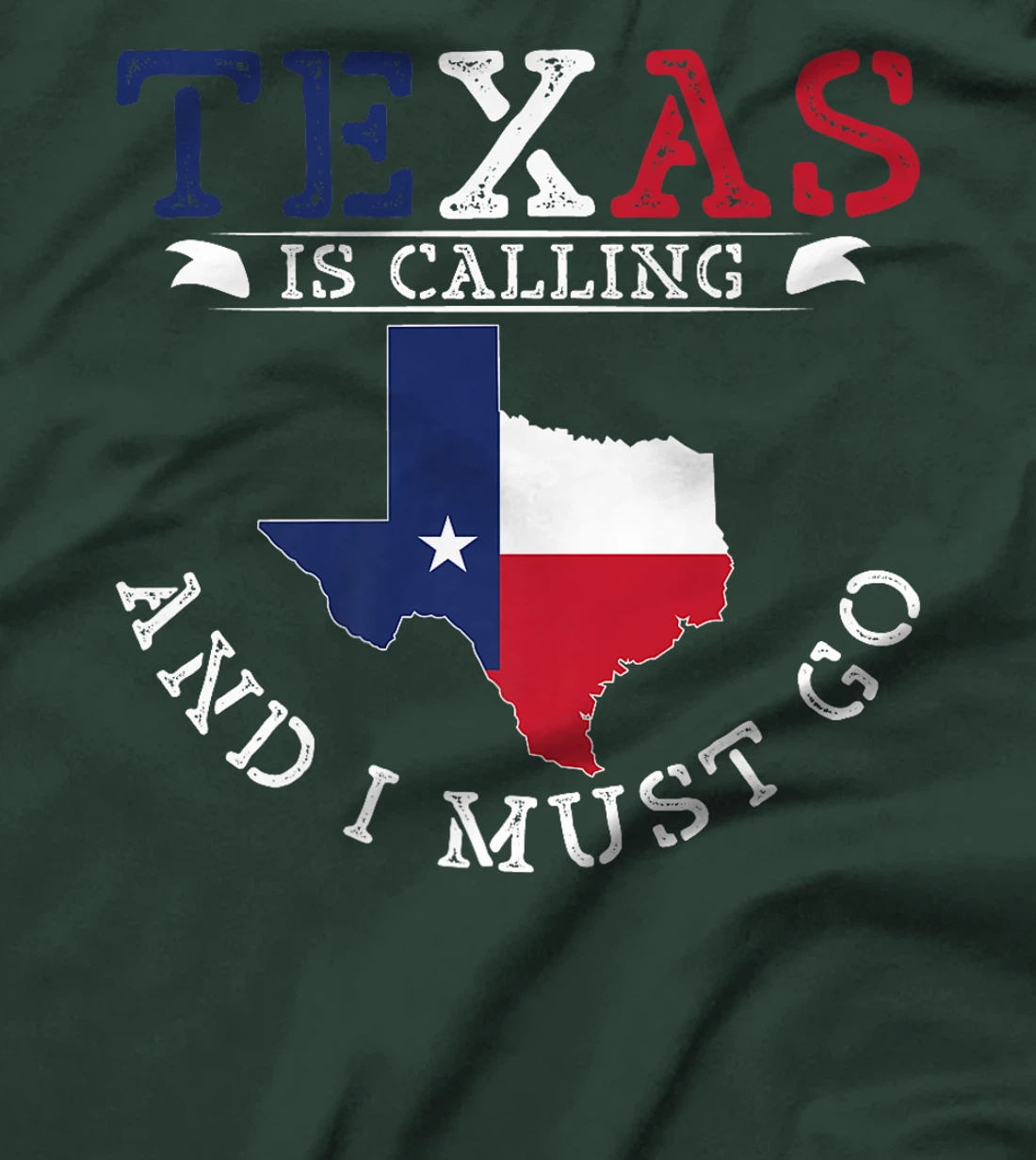 Texas Is Calling And I Must Go Texas Premium T-Shirt