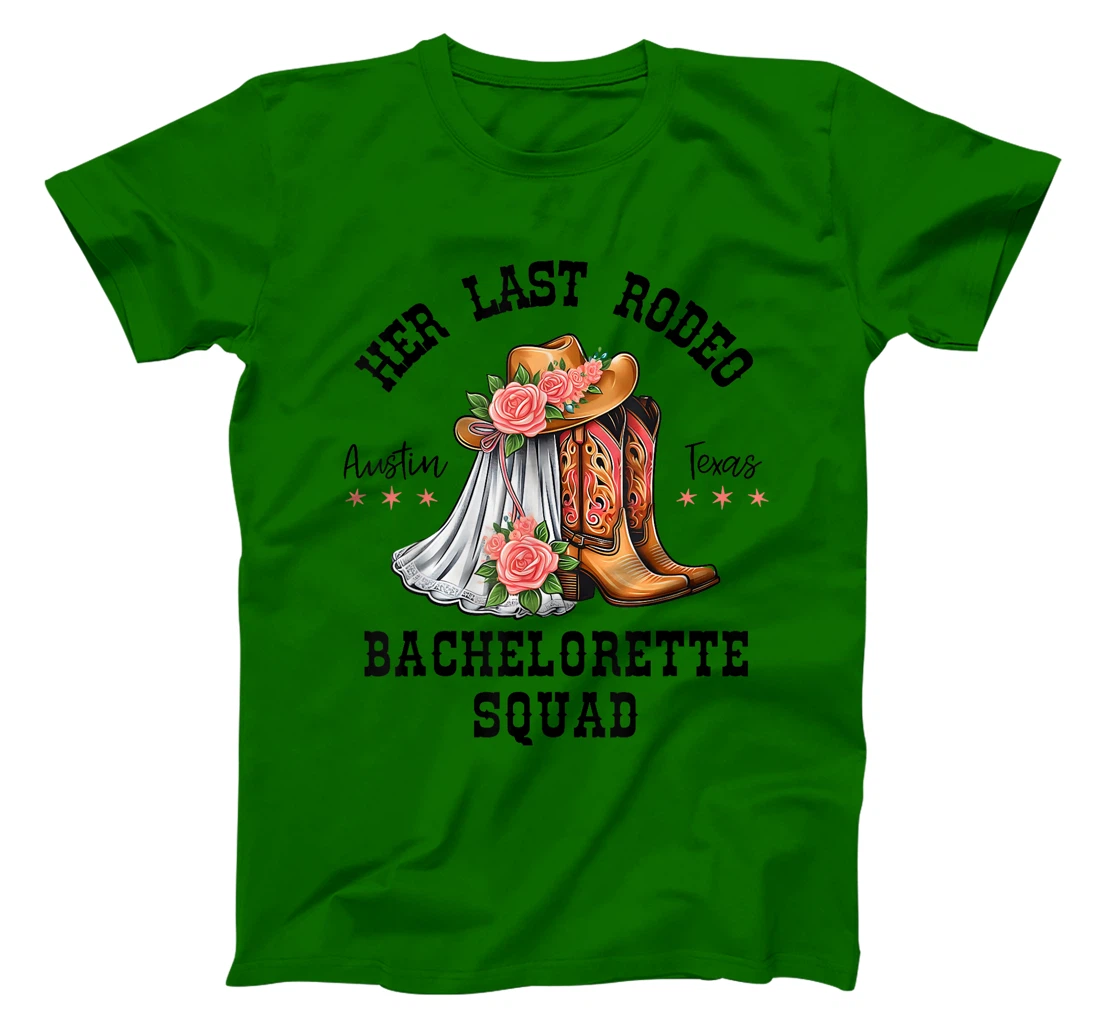 Her Last Rodeo Austin Texas Matching Bachelorette Women T-Shirt