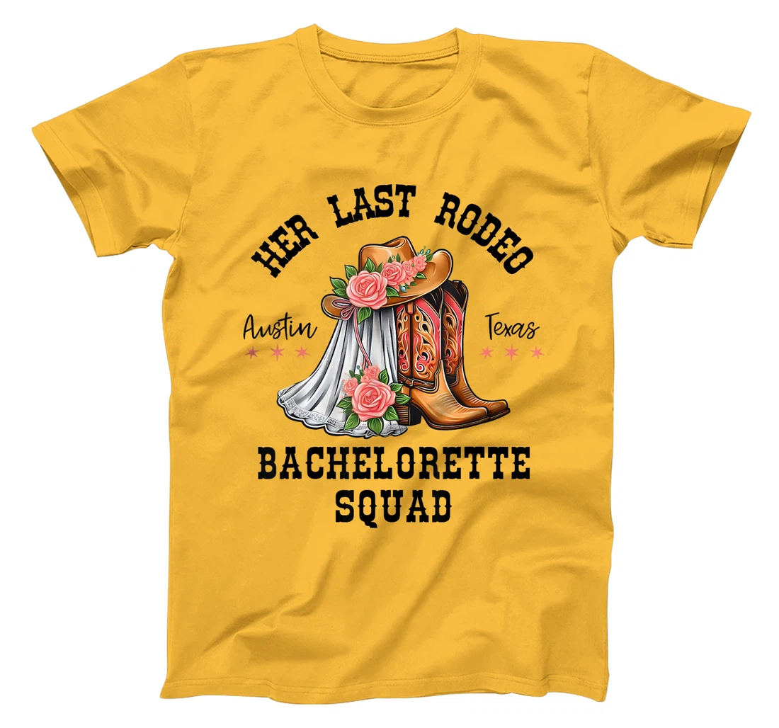 Her Last Rodeo Austin Texas Matching Bachelorette Women T-Shirt