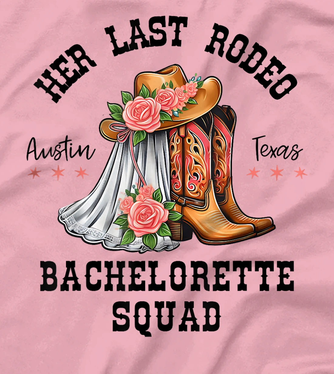 Her Last Rodeo Austin Texas Matching Bachelorette Women T-Shirt