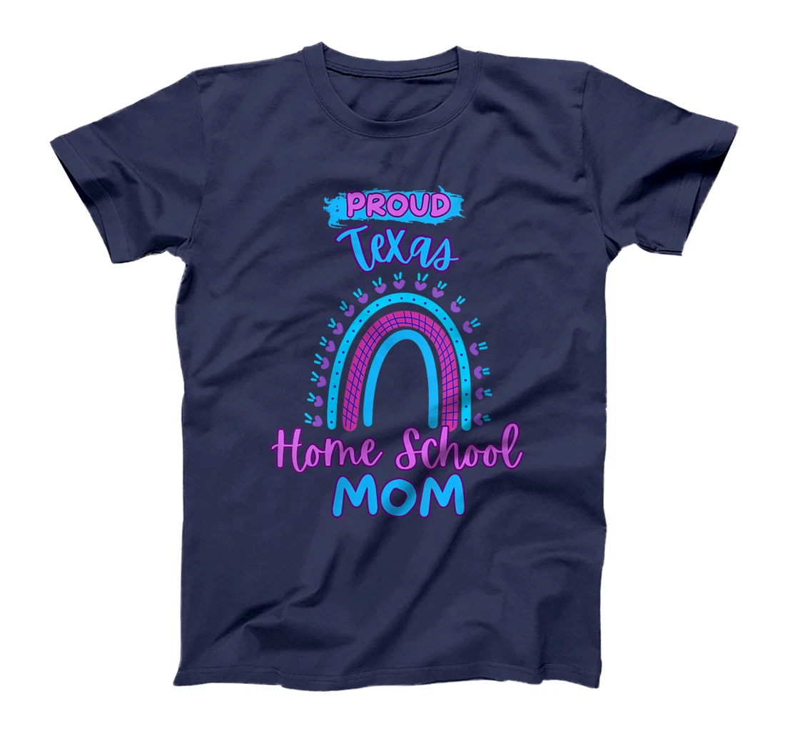 Womens Proud Texas Homeschool Mom Playful Rainbow T-Shirt