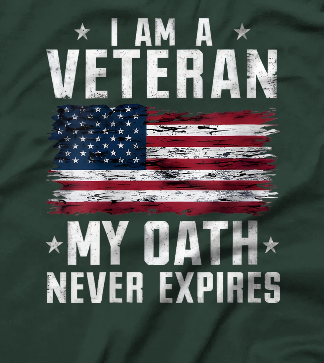 Womens Veterans Day Graphic, I am a Veteran My Oath Never Expires T-Shirt
