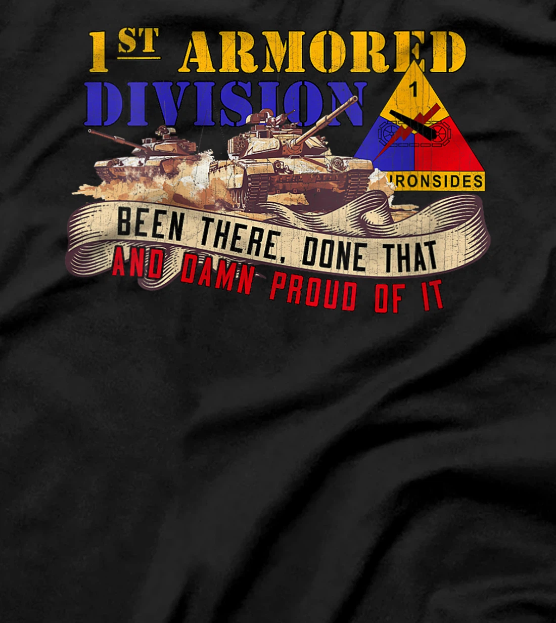 Womens 1st Armored Division 1st AD Old Ironsides Veteran Fort Bliss T-Shirt