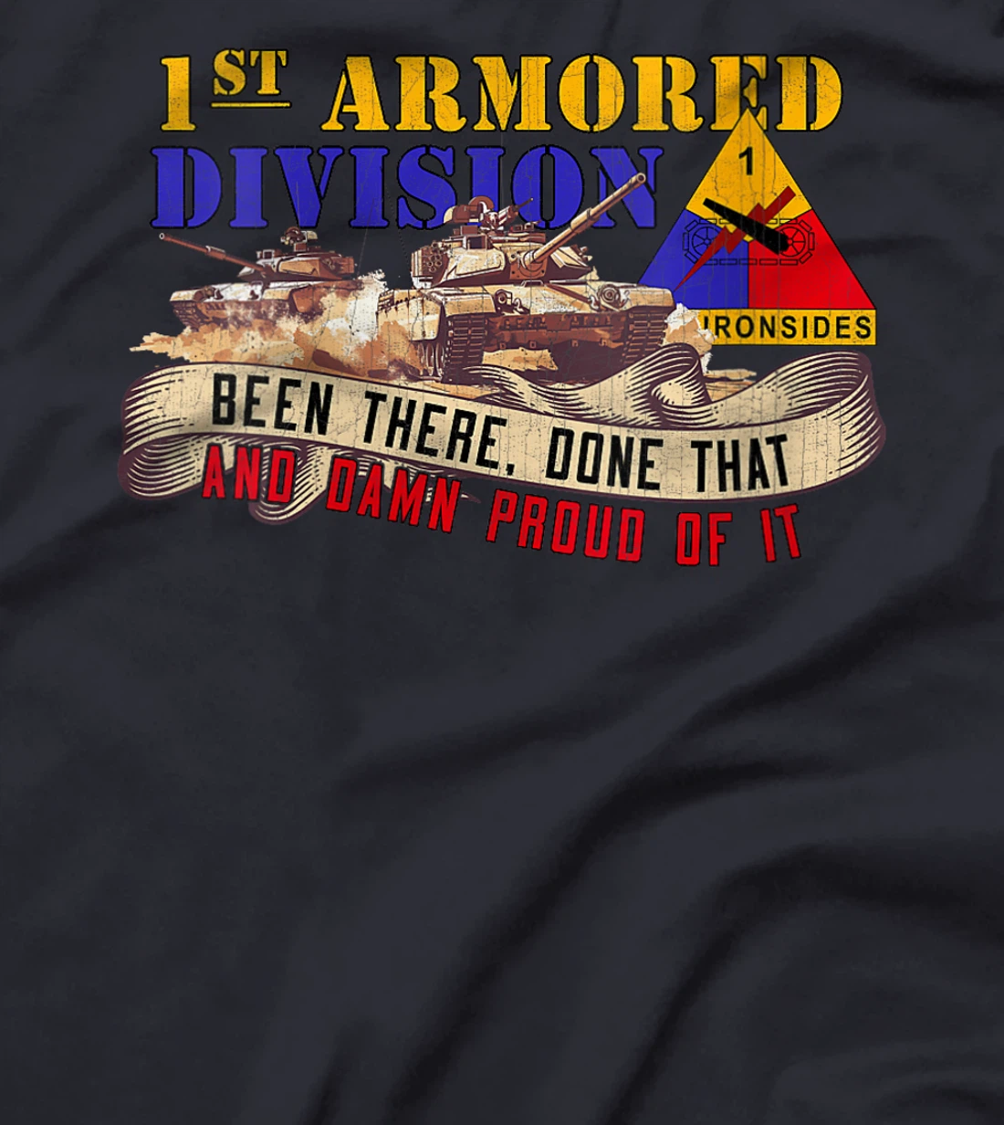 Womens 1st Armored Division 1st AD Old Ironsides Veteran Fort Bliss T-Shirt