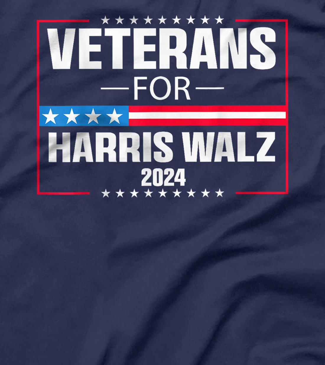 Veterans For Harris Walz 2024 Presidential Campaign T-Shirt