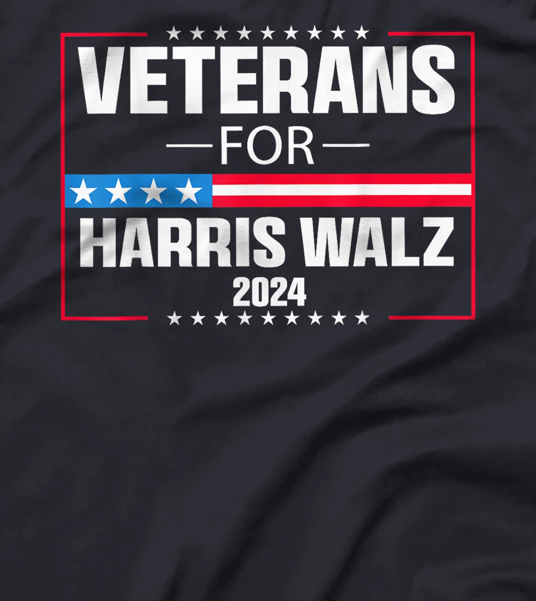 Veterans For Harris Walz 2024 Presidential Campaign T-Shirt