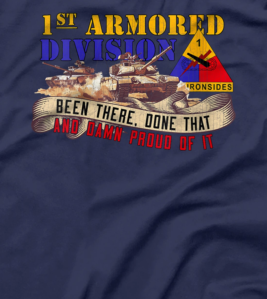 Womens 1st Armored Division 1st AD Old Ironsides Veteran Fort Bliss T-Shirt