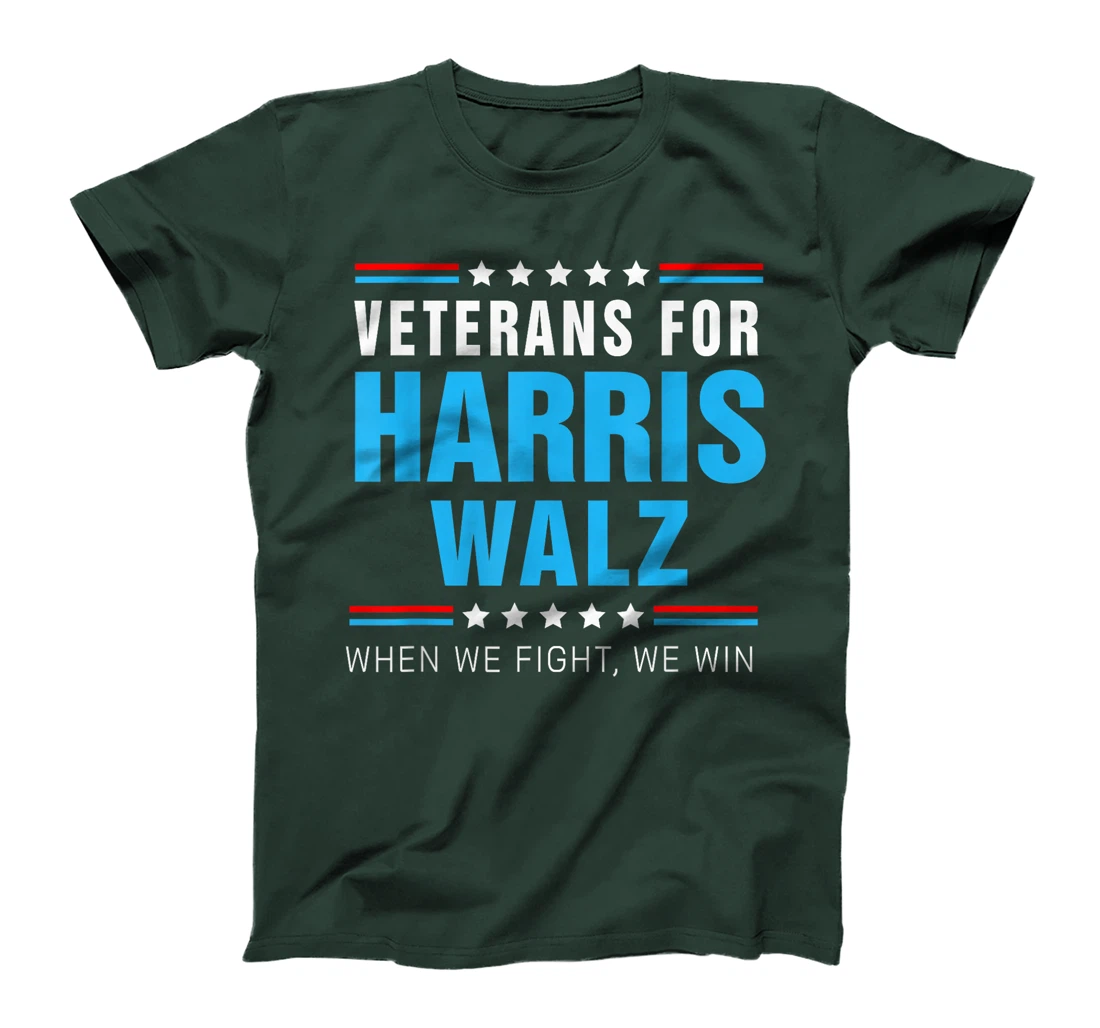 Veterans For Harris Walz 2024 When We Fight We Win T-Shirt