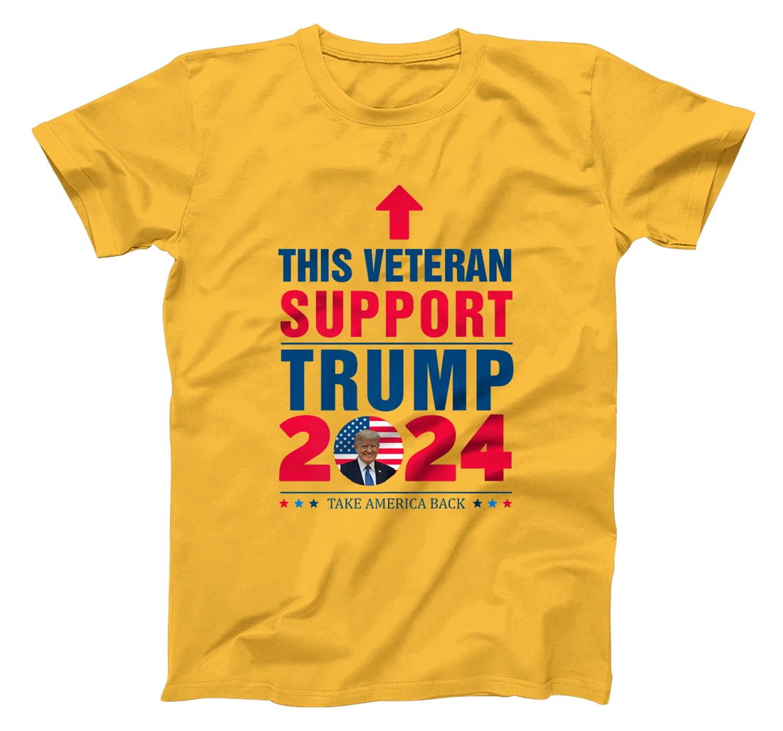 This Veteran Support Trump 2024 Take America Back Premium T-Shirt