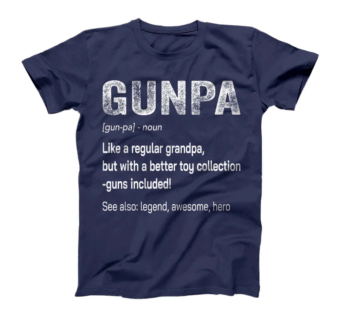 Funny Gunpa Definition Gun Lover Gun Owner Grandpa Veteran T-Shirt