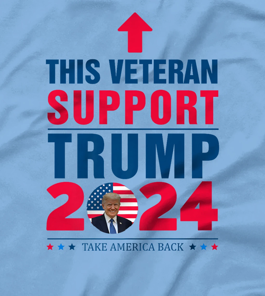 This Veteran Support Trump 2024 Take America Back Premium T-Shirt