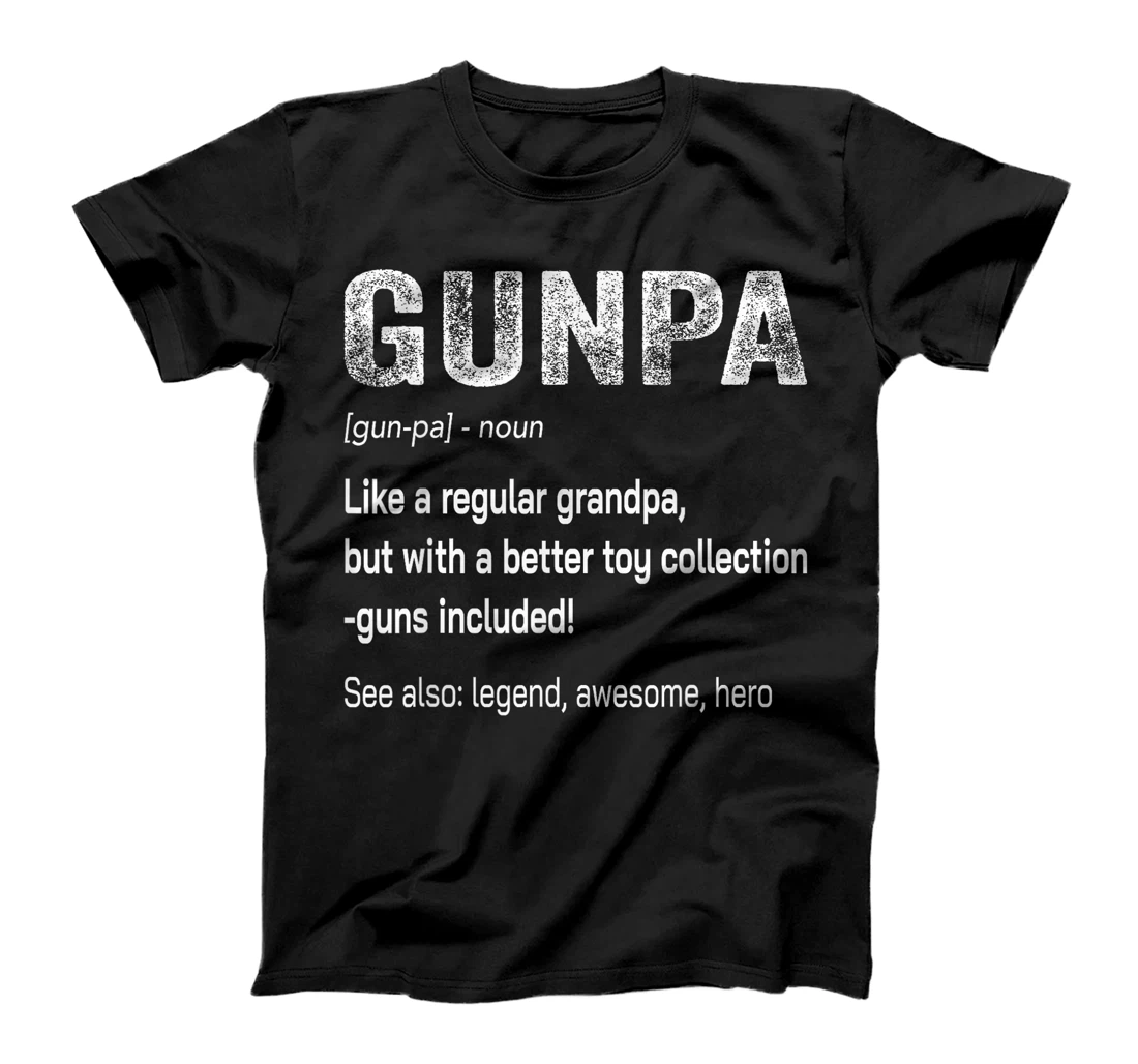 Funny Gunpa Definition Gun Lover Gun Owner Grandpa Veteran T-Shirt