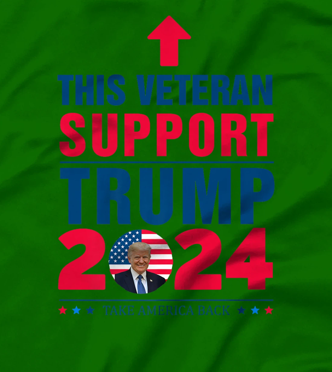 This Veteran Support Trump 2024 Take America Back Premium T-Shirt