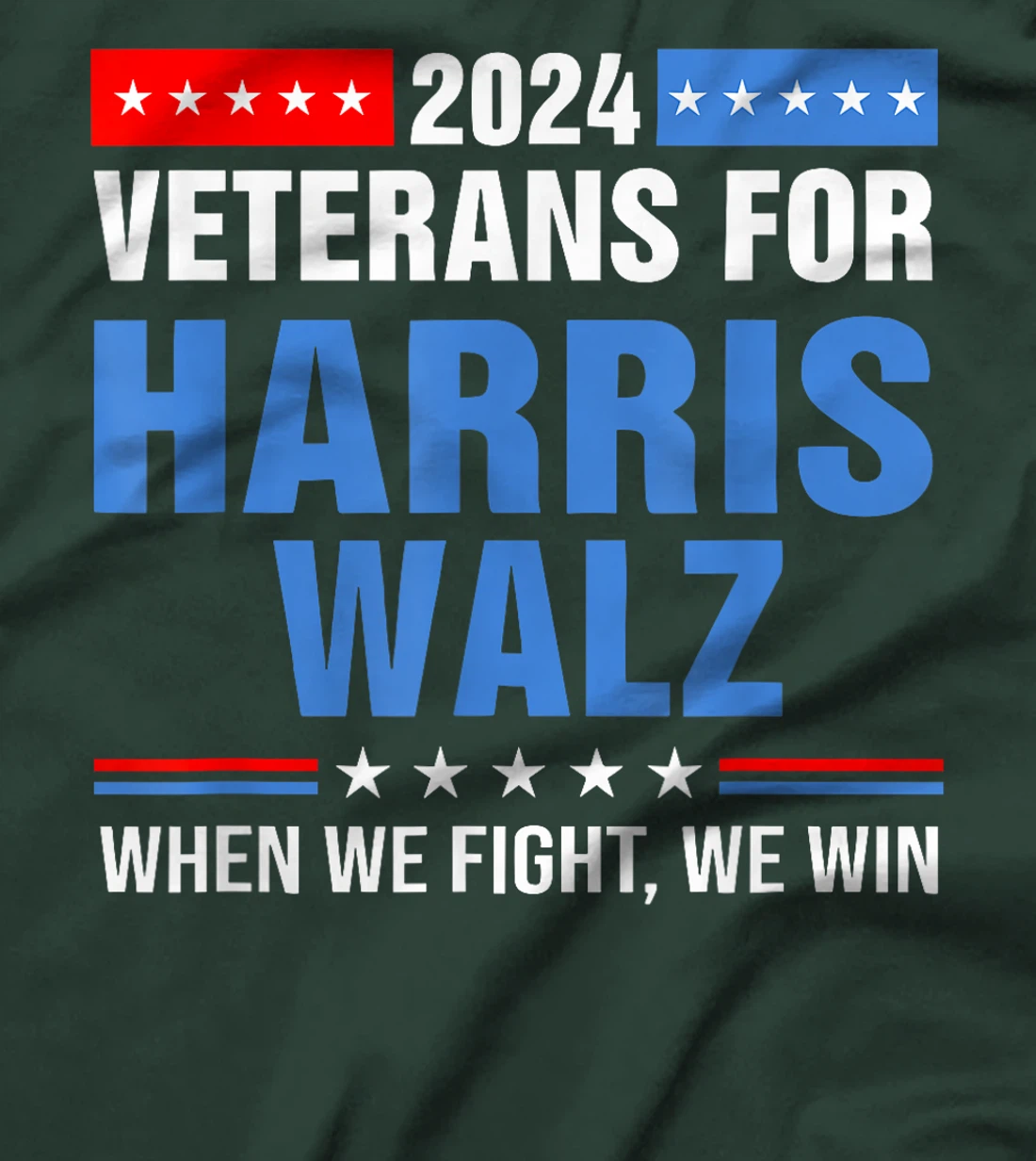 Veterans For Harris Walz 2024 Retro When We Fight We Win T-Shirt