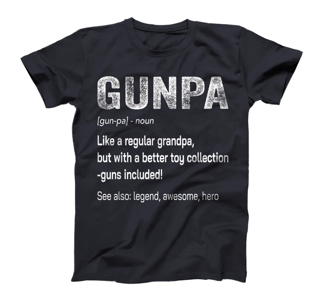 Funny Gunpa Definition Gun Lover Gun Owner Grandpa Veteran T-Shirt