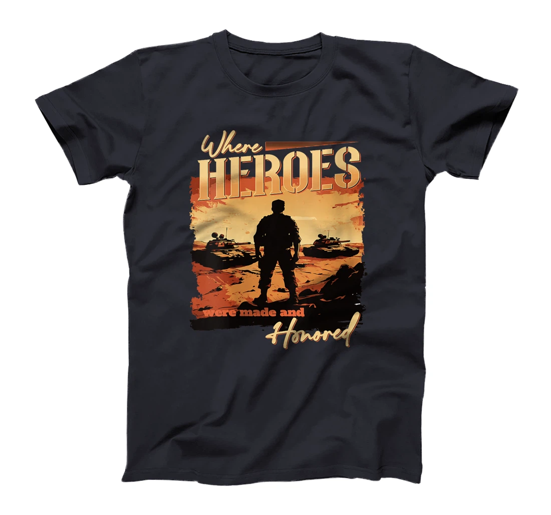Womens Iraq War Design Veteran Where Heroes Were Made And Honored T-Shirt