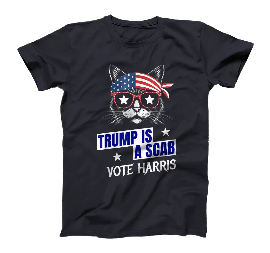 Trump is a Scab - Vote Harris 2024 T-Shirt