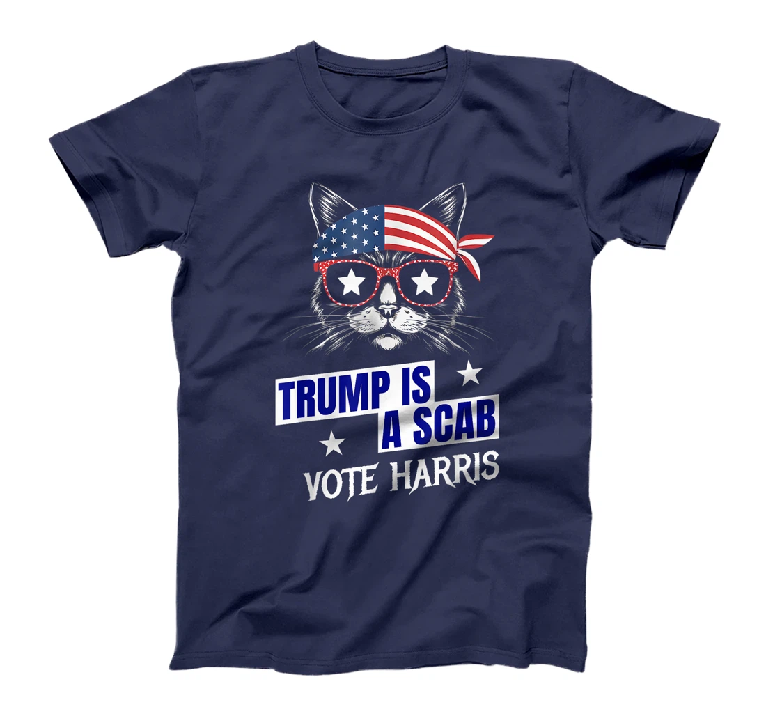 Trump is a Scab - Vote Harris 2024 T-Shirt