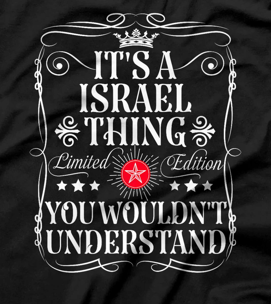Womens Israel Name Its A Israel Thing You Wouldn't Understand T-Shirt