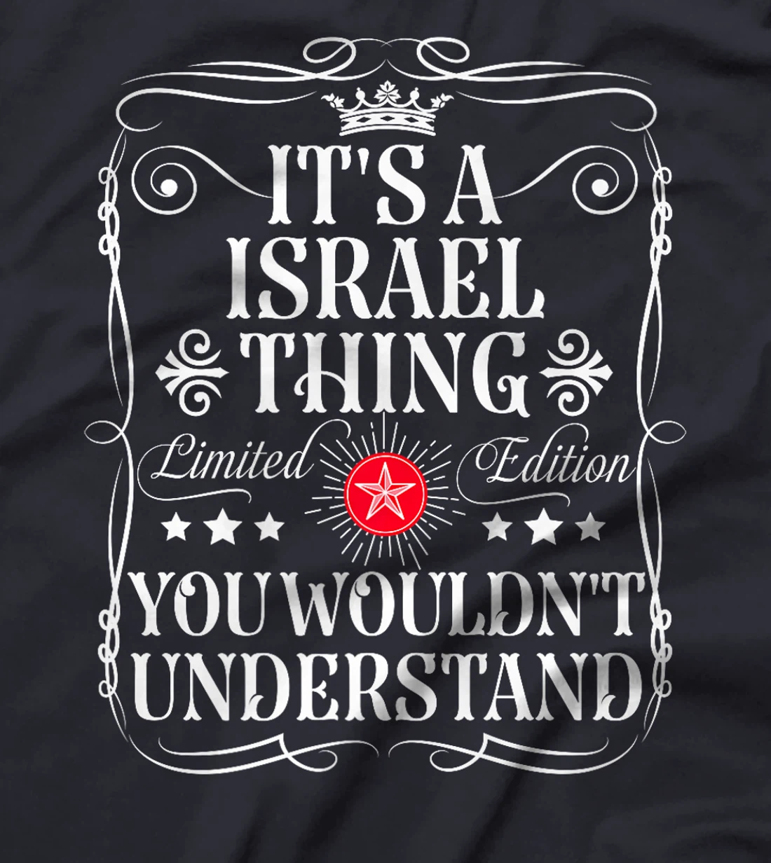 Womens Israel Name Its A Israel Thing You Wouldn't Understand T-Shirt