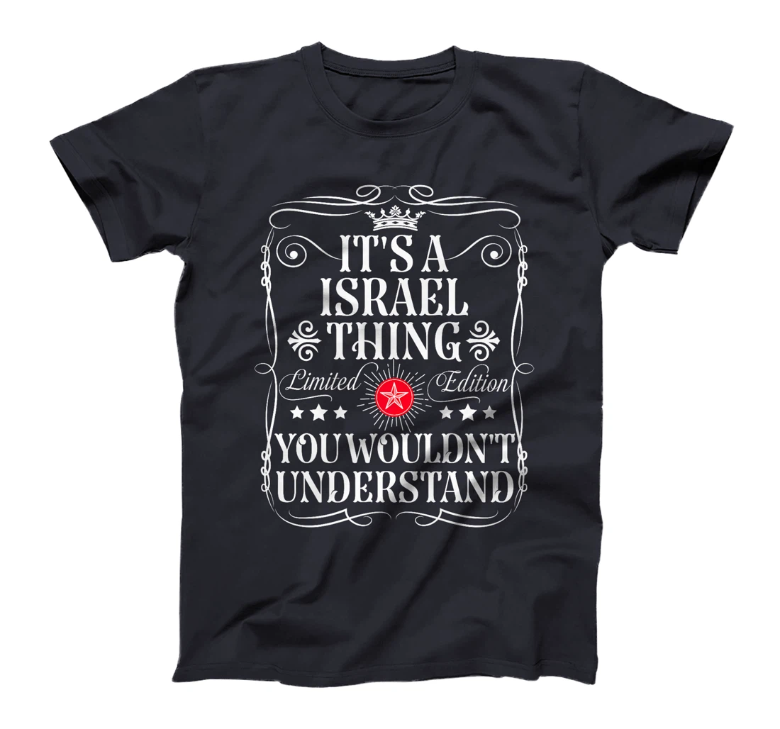 Womens Israel Name Its A Israel Thing You Wouldn't Understand T-Shirt