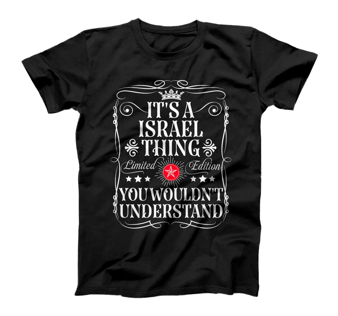 Womens Israel Name Its A Israel Thing You Wouldn't Understand T-Shirt