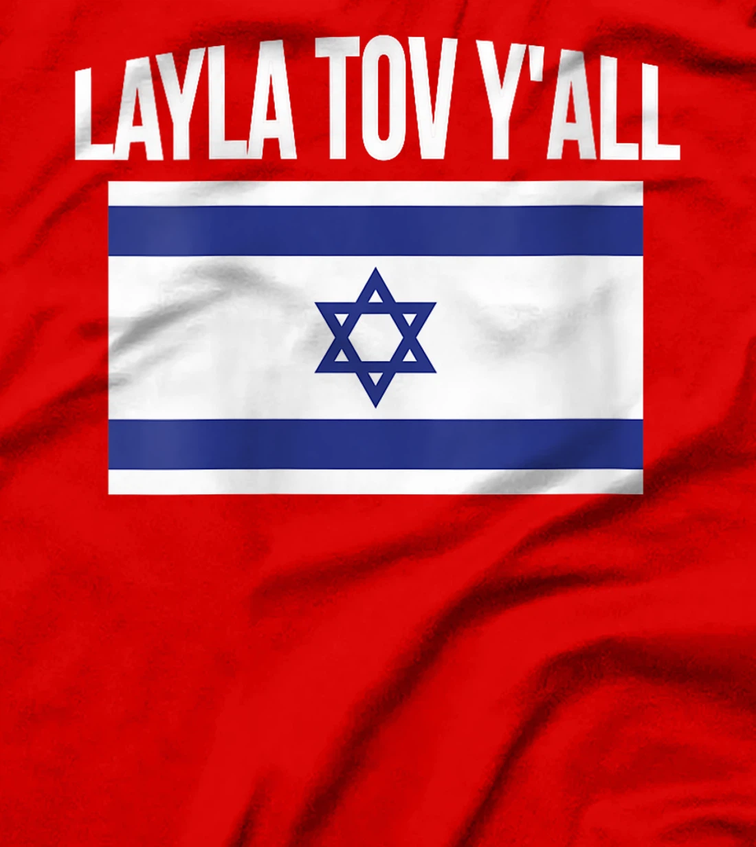 Womens Layla Tov YAll Israel Flag Israeli T-Shirt