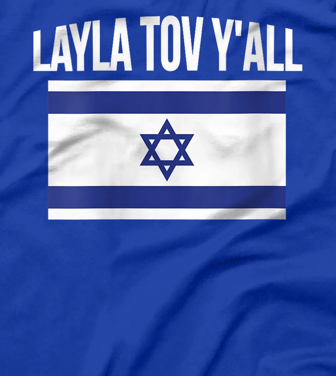Womens Layla Tov YAll Israel Flag Israeli T-Shirt