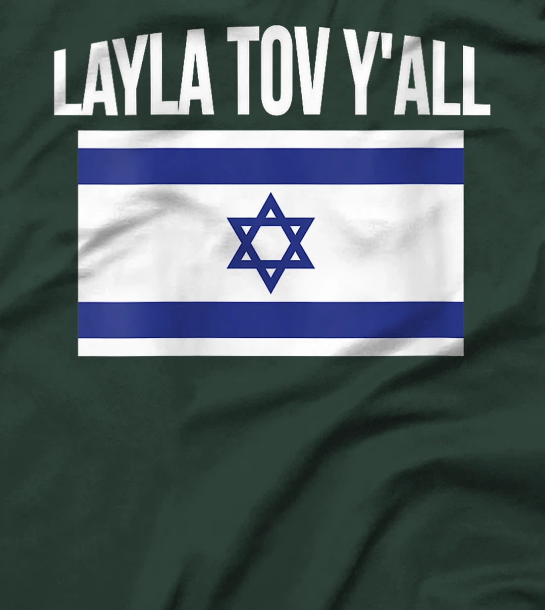 Womens Layla Tov YAll Israel Flag Israeli T-Shirt