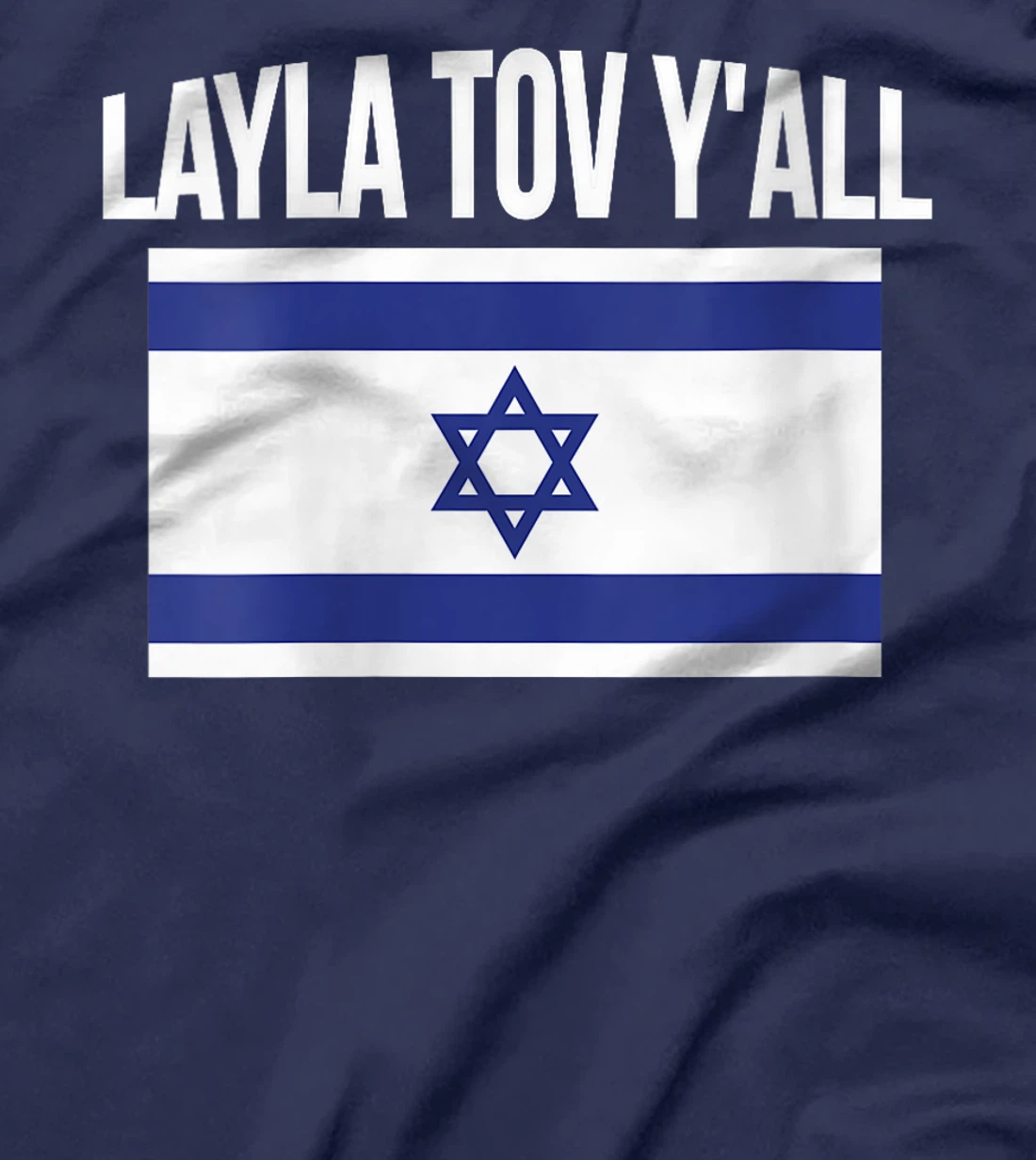 Womens Layla Tov YAll Israel Flag Israeli T-Shirt