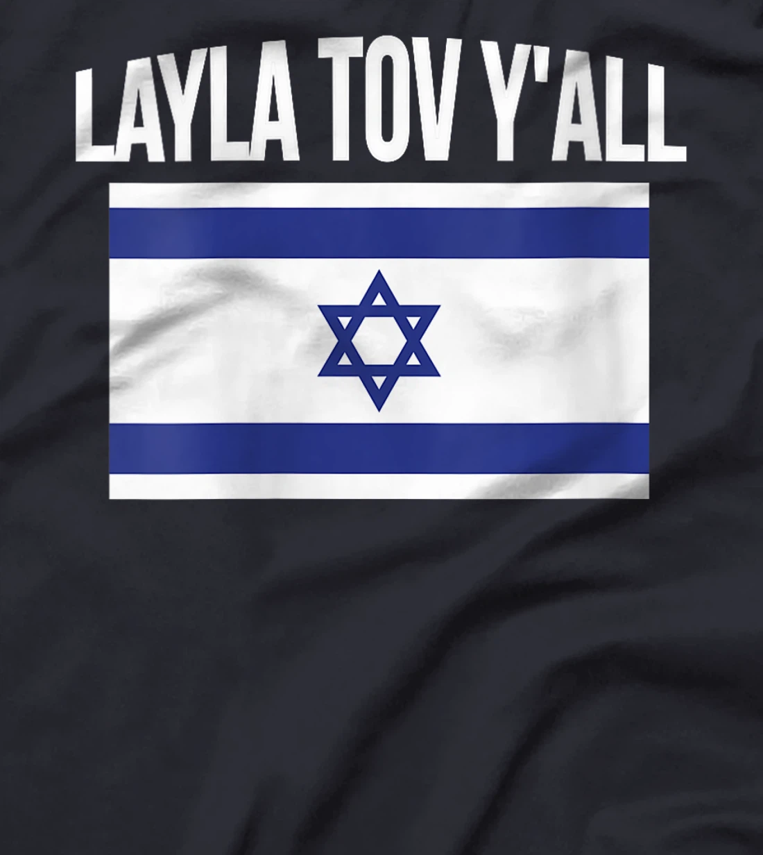 Womens Layla Tov YAll Israel Flag Israeli T-Shirt