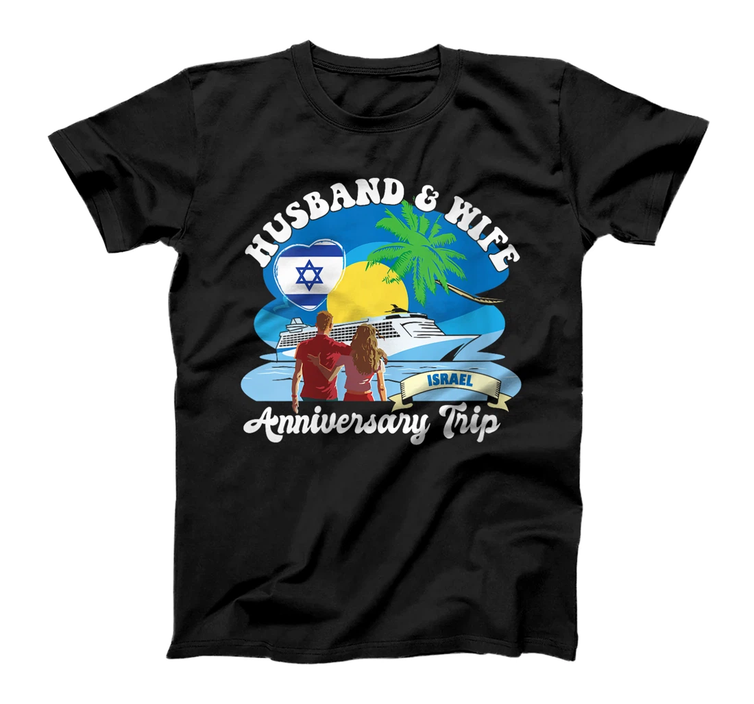 Womens Husband & Wife Anniversary Trip Israel T-Shirt