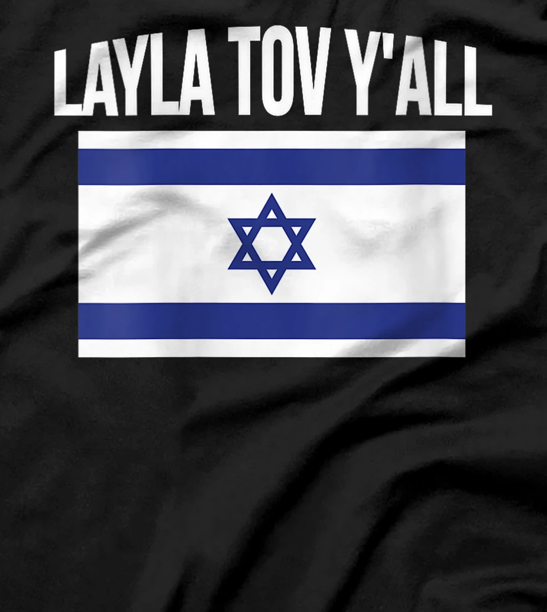 Womens Layla Tov YAll Israel Flag Israeli T-Shirt