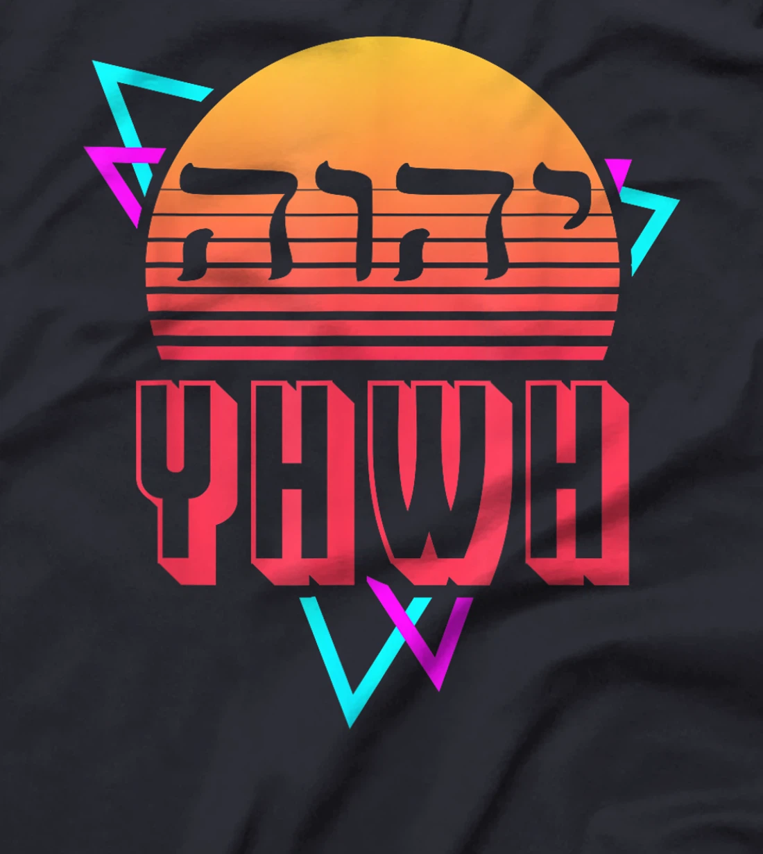 Womens YHWH Tetragrammaton Yahweh Hebrew Israel 80's Retro T-Shirt
