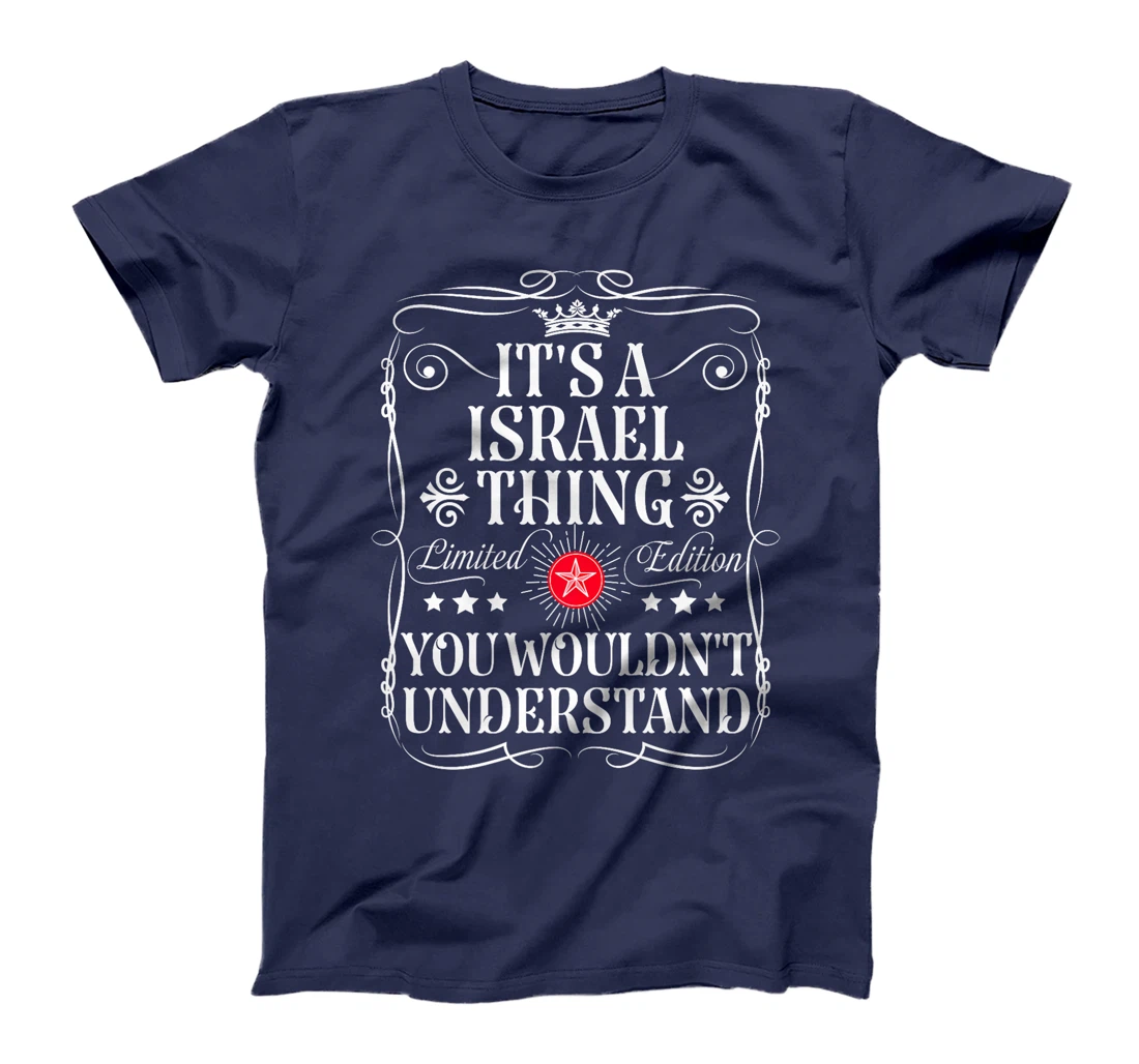 Womens Israel Name Its A Israel Thing You Wouldn't Understand T-Shirt