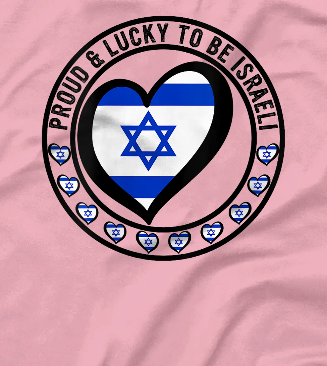 Womens Proud And Lucky To Be Israeli I Love Israel Flag Heart Print T-Shirt