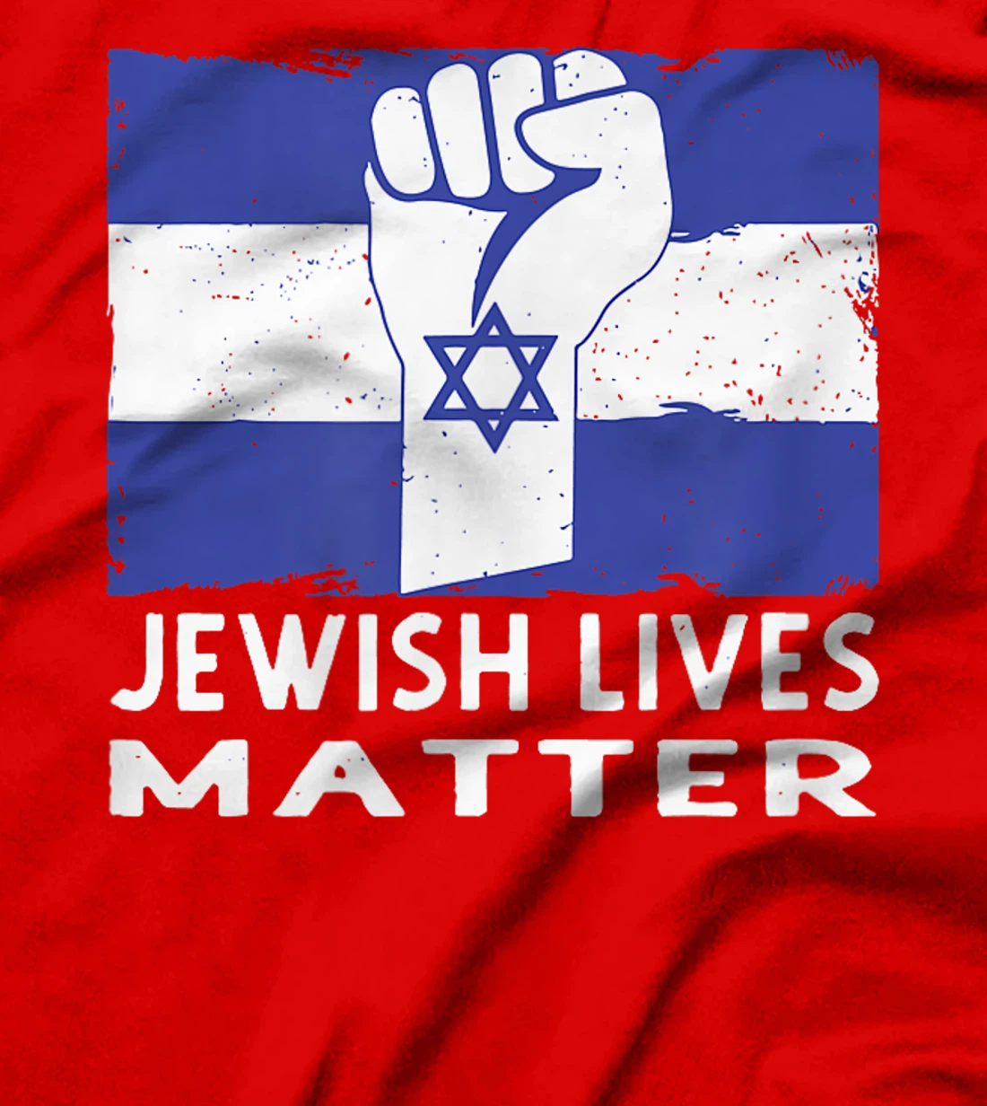 Jerusalem Self Respect, Support For Jewish Lives, Israel T-Shirt