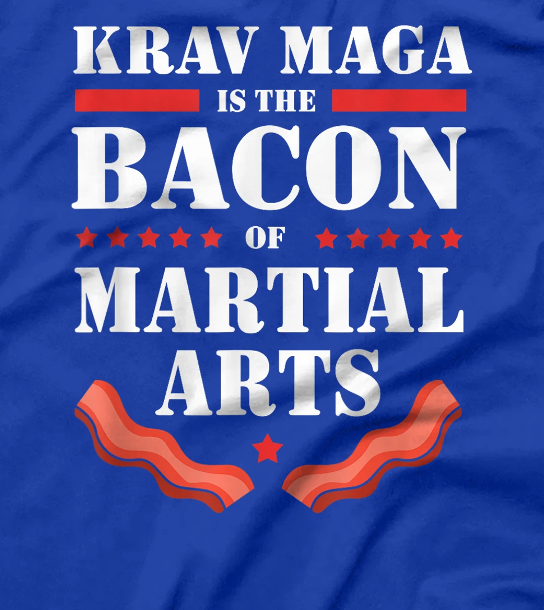 Womens The Bacon Of Martial Arts israel Krav Maga T-Shirt
