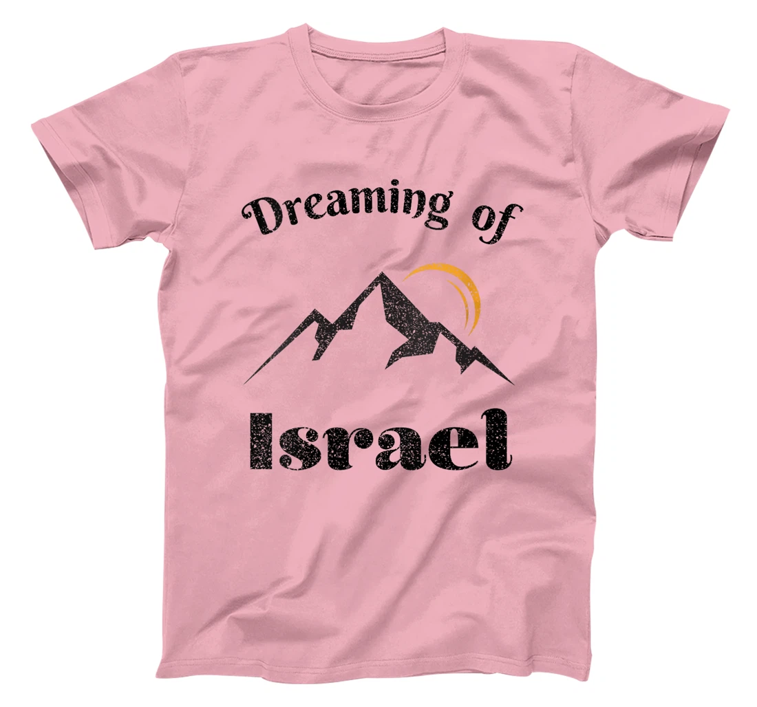 Womens Dreaming Of Israel Vintage Israel Outfit Vacation T-Shirt