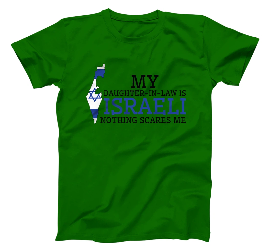 My Daughter In Law is Israeli Nothing Scares Me Israel Flag Premium T-Shirt