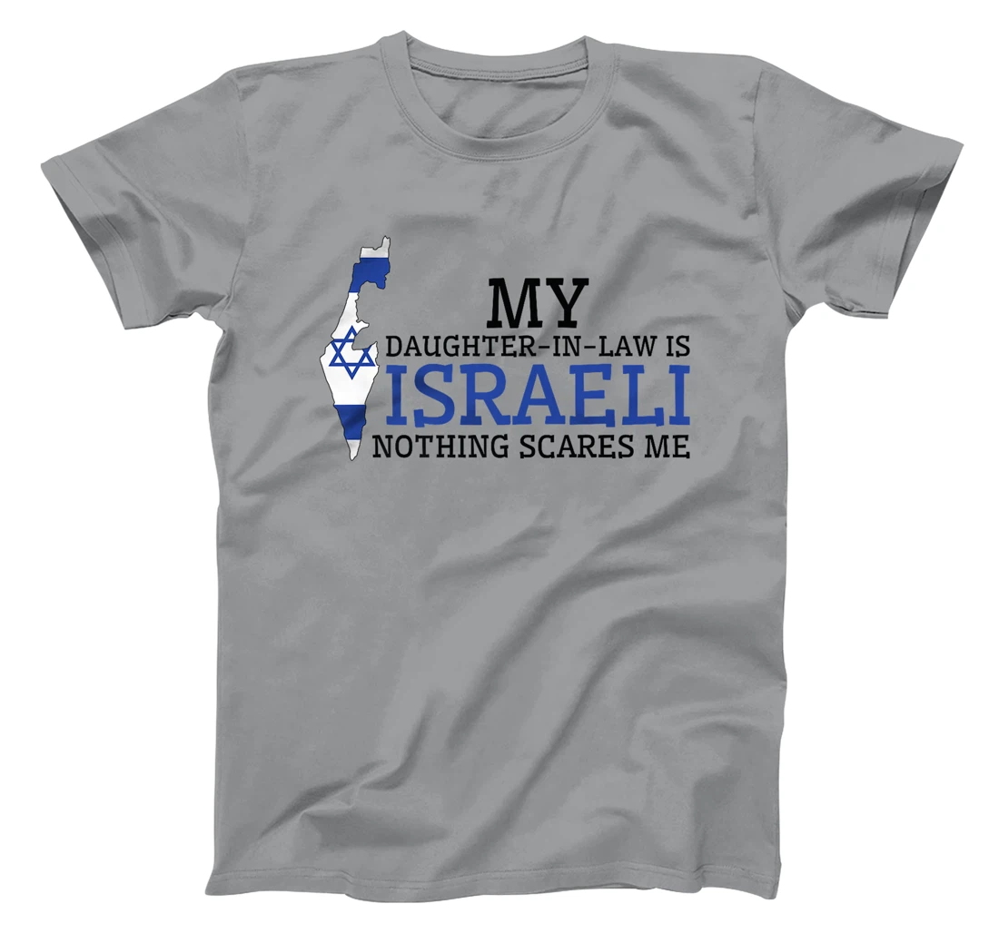 My Daughter In Law is Israeli Nothing Scares Me Israel Flag Premium T-Shirt