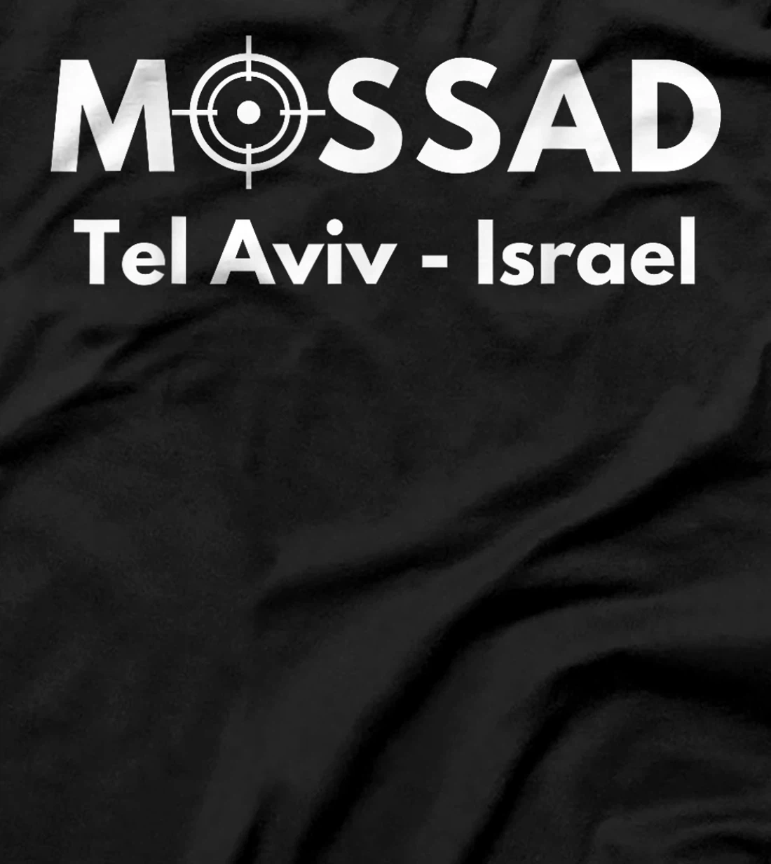 Mossad Tel Aviv Israel T-Shirt