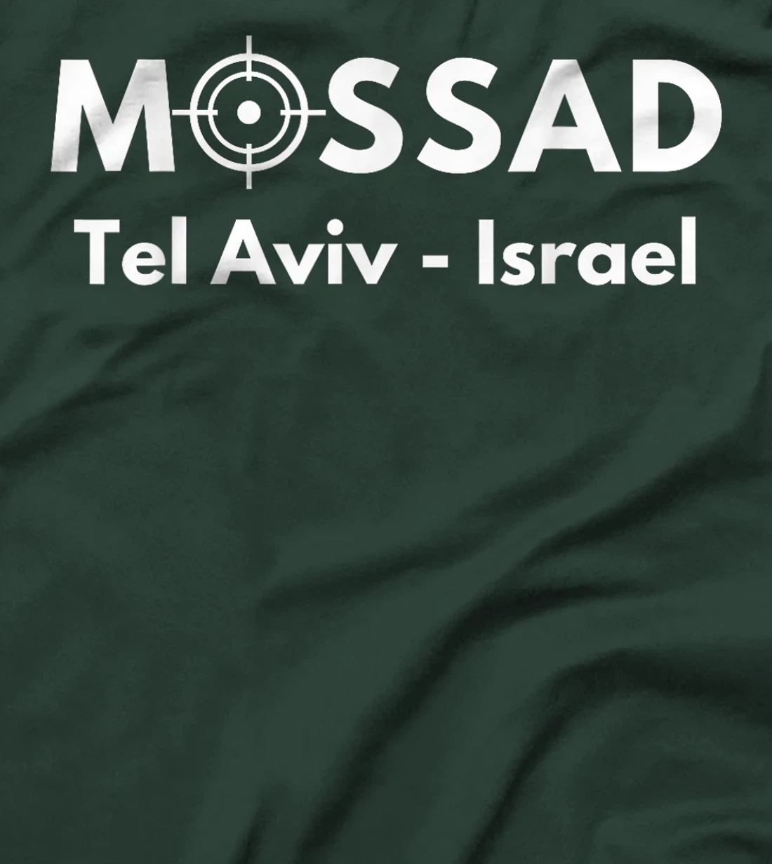 Mossad Tel Aviv Israel T-Shirt