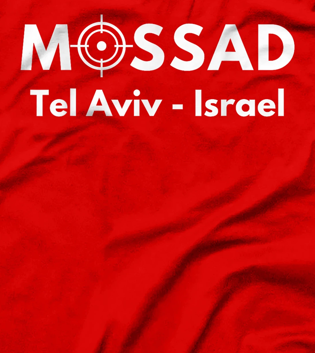 Mossad Tel Aviv Israel T-Shirt