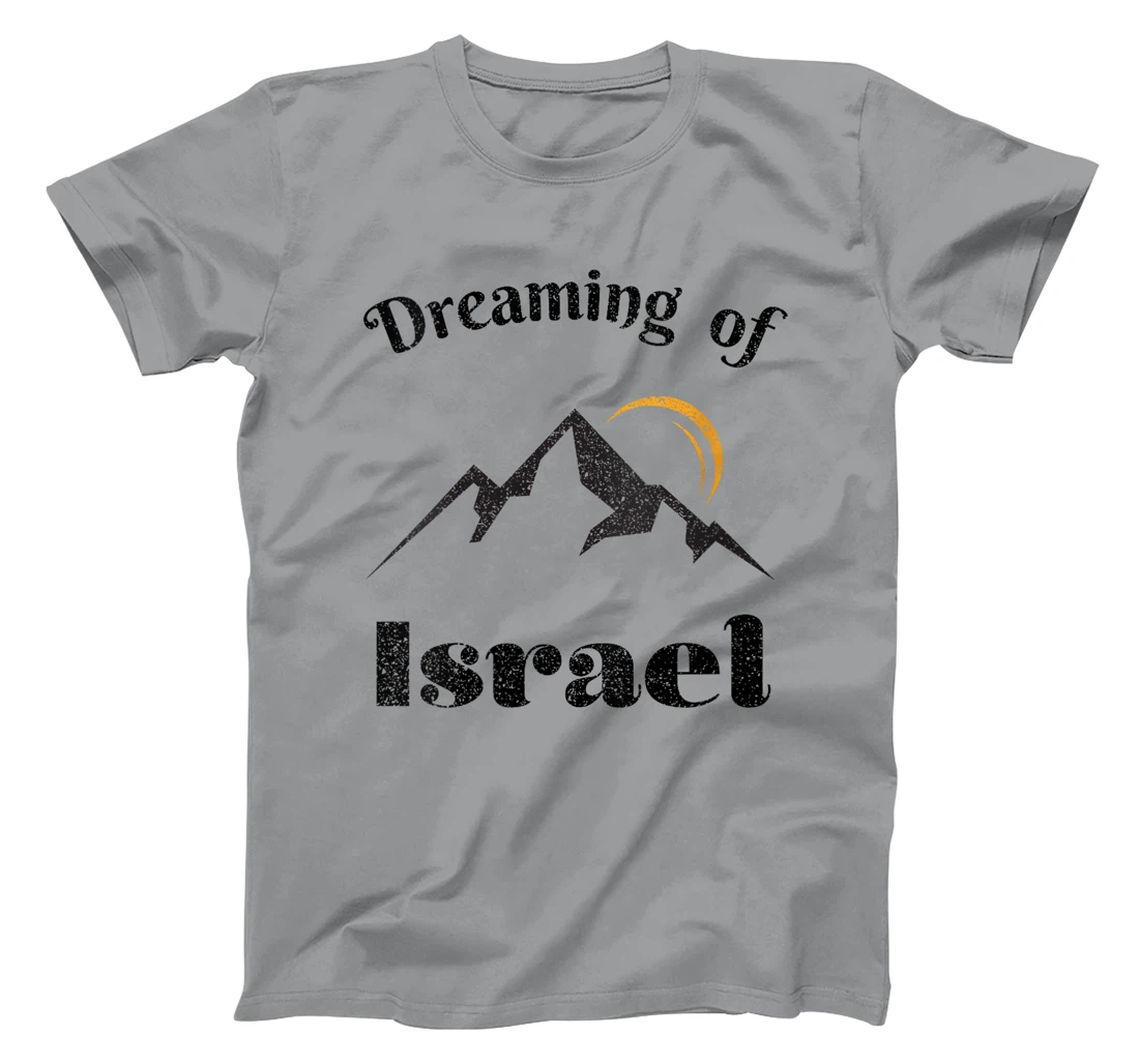 Womens Dreaming Of Israel Vintage Israel Outfit Vacation T-Shirt